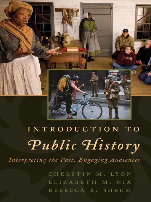 Title details for Introduction to Public History by Cherstin M. Lyon - Available